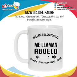 Taza Mis personas favoritas me llaman Abuelo  11oz