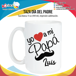 Taza Yo amo a mi Papá 15 oz